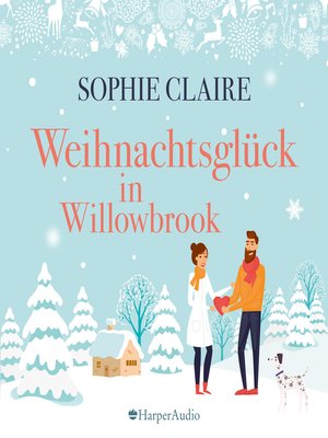 cover image of Weihnachtsglück in Willowbrook (ungekürzt)